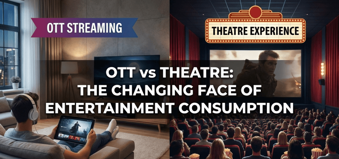 OTT vs Theatre