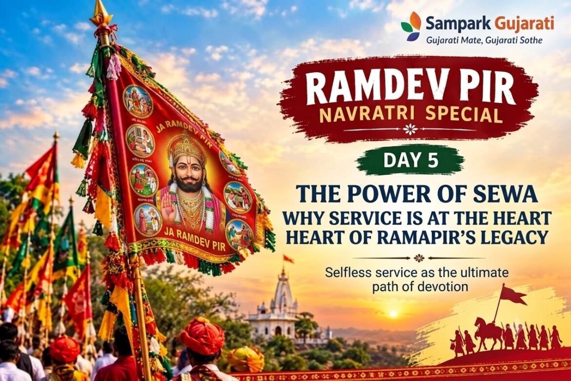 Ramdev Pir Navratri Special Day 5: The Power of Seva — Why Service Is at the Heart of Ramapir’s Legacy